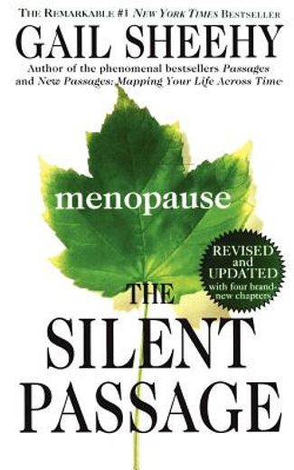 the silent passage,menopause (en Inglés)