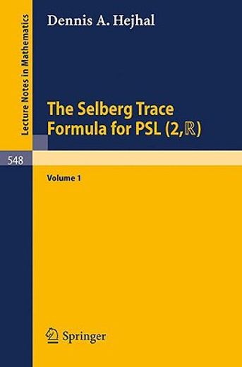 the selberg trace formula for psl (2,r) (en Inglés)