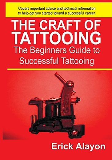 the craft of tattooing (en Inglés)