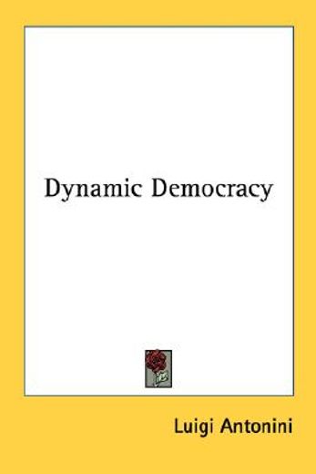 dynamic democracy