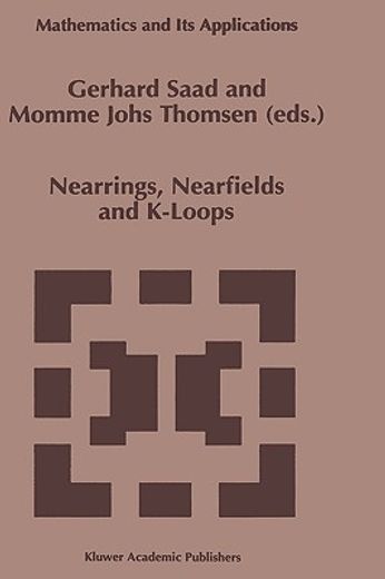 nearrings, nearfields and k-loops (in English)