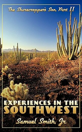 experiences in the southwest,the sharecropper´s son