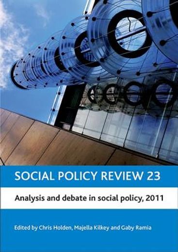 social policy review 23,analysis and debate in social policy, 2011