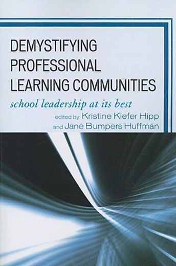 demystifying professional learning communities,school leadership at its best