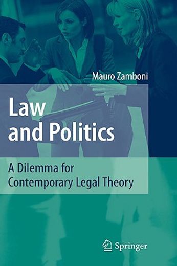 law and politics,a dilemma for contemporary legal theory