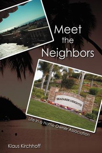 meet the neighbors (en Inglés)