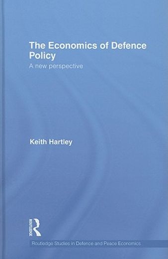 the economics of defence policy,a new perspective