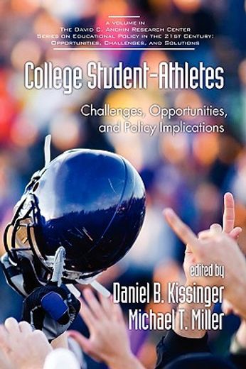 college student-athletes,challenges, opportunities, and policy implications