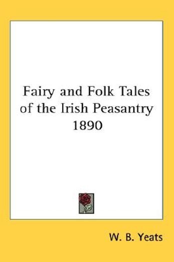 fairy and folk tales of the irish peasantry 1890