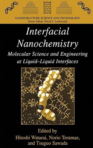 interfacial nanochemistry,molecular science and  engineering at liquid-liquid interfaces