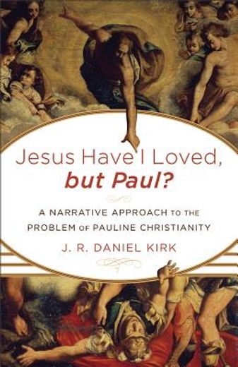 jesus have i loved, but paul? (in English)