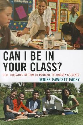 can i be in your class?,real education reform to motivate secondary students