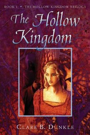 the hollow kingdom (en Inglés)