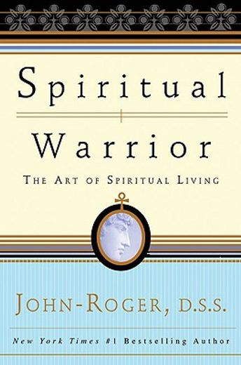 spiritual warrior,the art of spiritual living (en Inglés)
