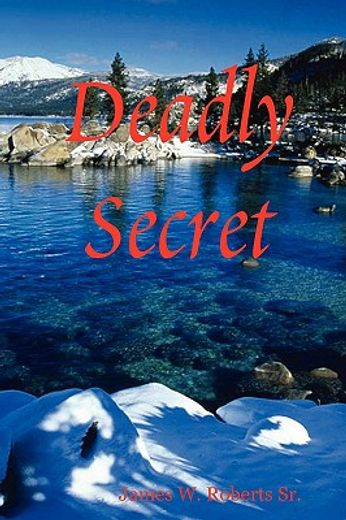deadly secret