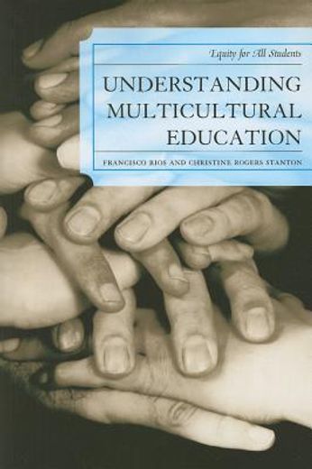 understanding multicultural education,equity for all students