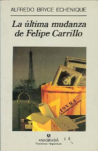 La Ultima Mudanza de Felipe Carrillo (in Spanish)