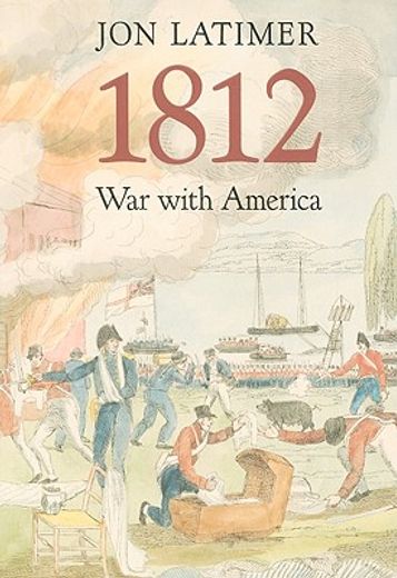 1812,war with america (en Inglés)