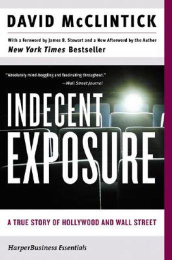 indecent exposure,a true story of hollywood and wall street (en Inglés)