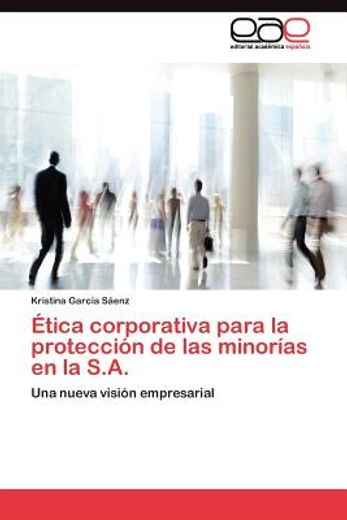 tica corporativa para la protecci n de las minor as en la s.a. (in Spanish)