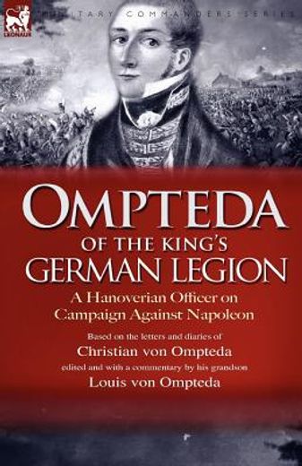 ompteda of the king"s german legion