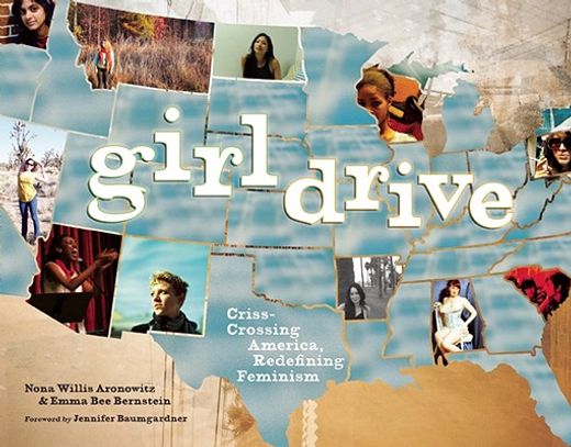girldrive,criss-crossing america, redefining feminism