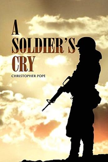 a soldier´s cry