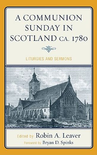 a communion sunday in scotland ca. 1780,liturgies and sermons