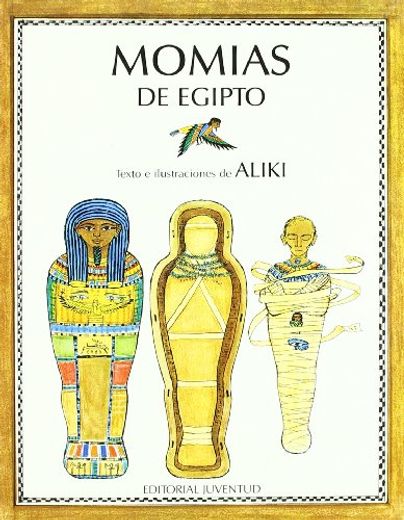 Momias de Egipto = Mummies in Egypt (in Spanish)