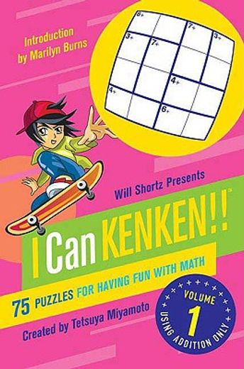 will shortz presents i can kenken!,75 puzzles for having fun with math (en Inglés)