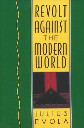 revolt against the modern world (en Inglés)