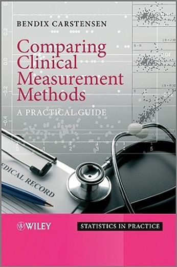 comparing clinical measurement methods,a practical guide