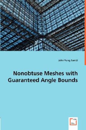 nonobtuse meshes with guaranteed angle bounds