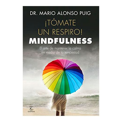 Tómate un Respiro! Mindfulness (in Spanish)