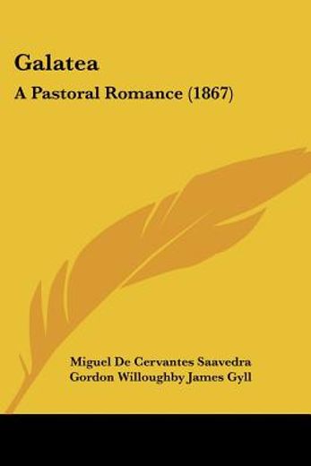 galatea,a pastoral romance
