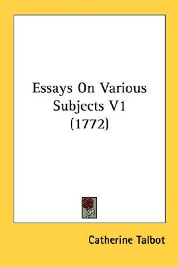 essays on various subjects v1 (1772)