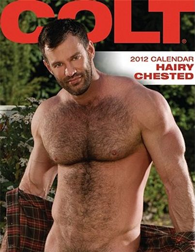 Libro colt hairy chested 2012 calendar, colt studio group (cor), ISBN  9781880777220. Comprar en Buscalibre