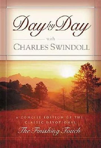 day by day with charles swindoll (en Inglés)