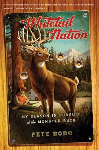 whitetail nation,my season in pursuit of the monster buck (en Inglés)
