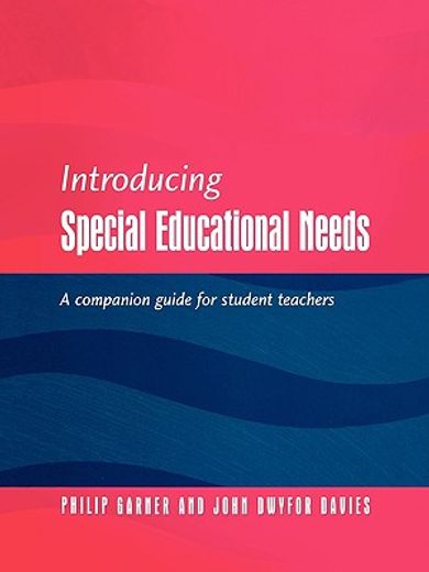 introducing special educational needs,a companion guide for student teachers