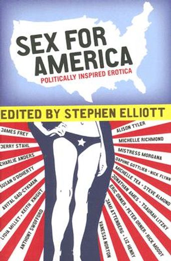 sex for america,politically inspired erotica