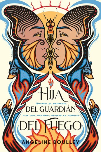Hija del guardián del fuego (in Spanish)