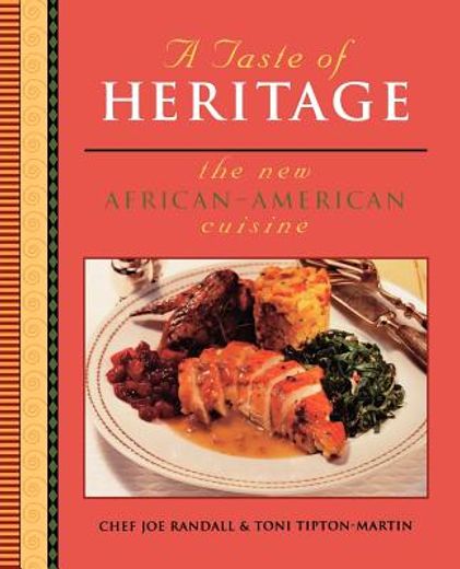 a taste of heritage,the new african-american cuisine (en Inglés)