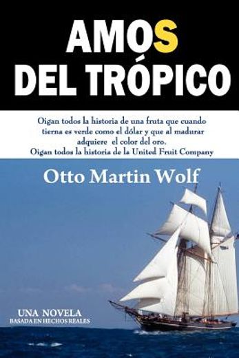 Amos del Trópico (in Spanish)