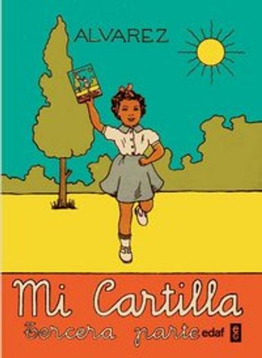 Cartillas Álvarez: Mi Cartilla - Tercera Parte: 1 (Biblioteca Del Recuerdo)