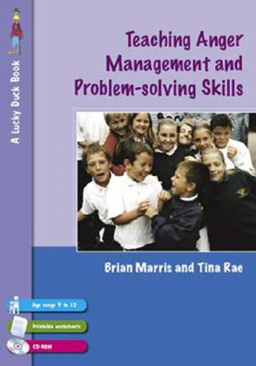 Teaching Anger Management and Problem-Solving Skills for 9-12 Year Olds [With CD-ROM] (in English)