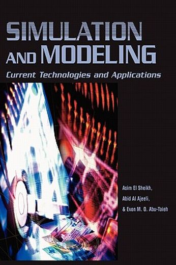 simulation and modeling,current technologies and applications