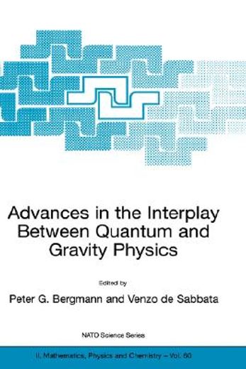 advances in the interplay between quantum and gravity physics (en Inglés)