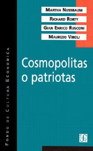 cosmopolitas o patriotas (in Spanish)