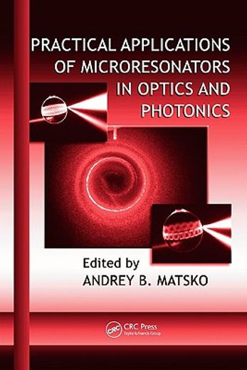 Practical Applications of Microresonators in Optics and Photonics (en Inglés)